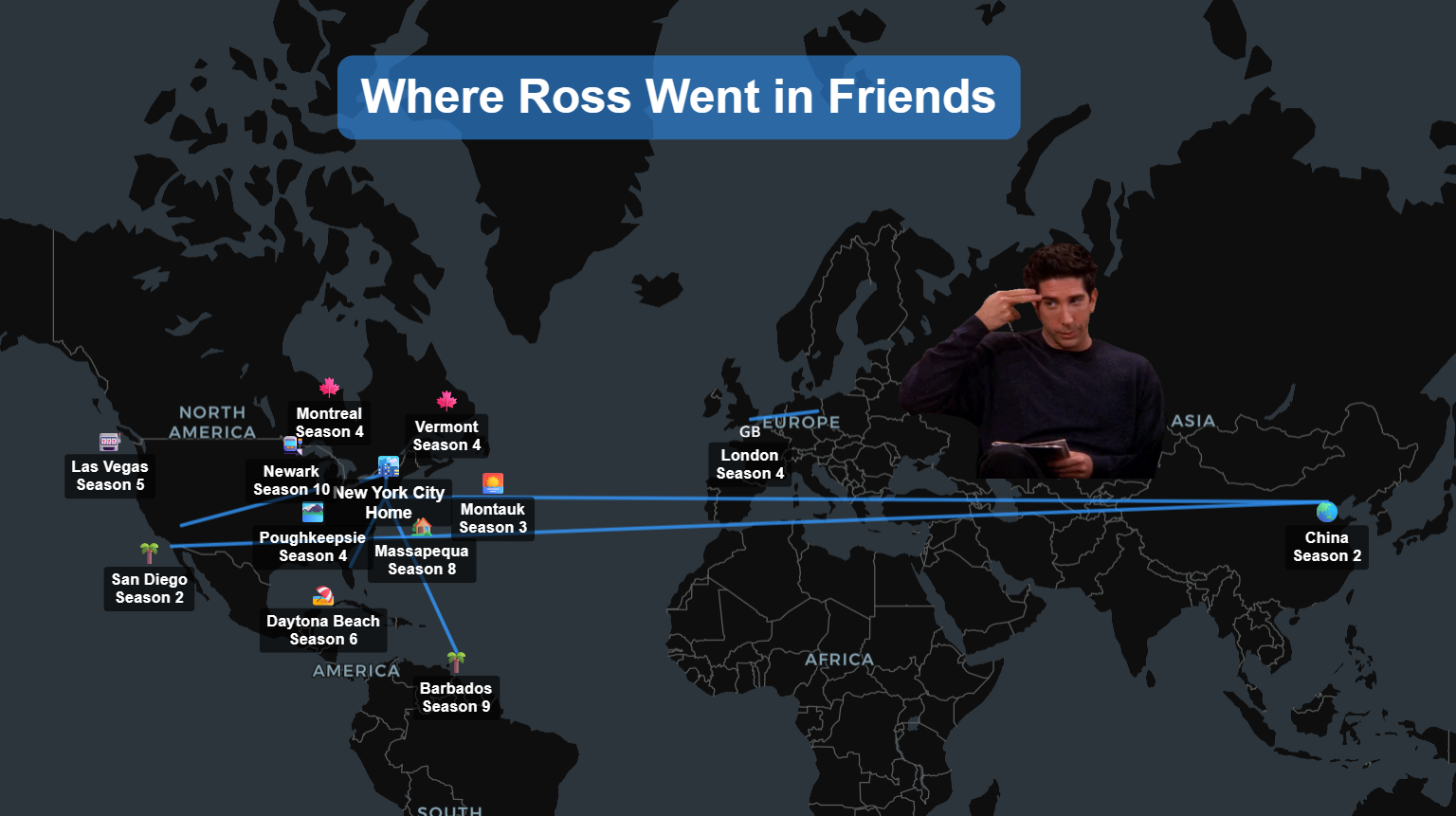 Map showing Ross's destinations in Friends across North America, Europe, the Caribbean and China